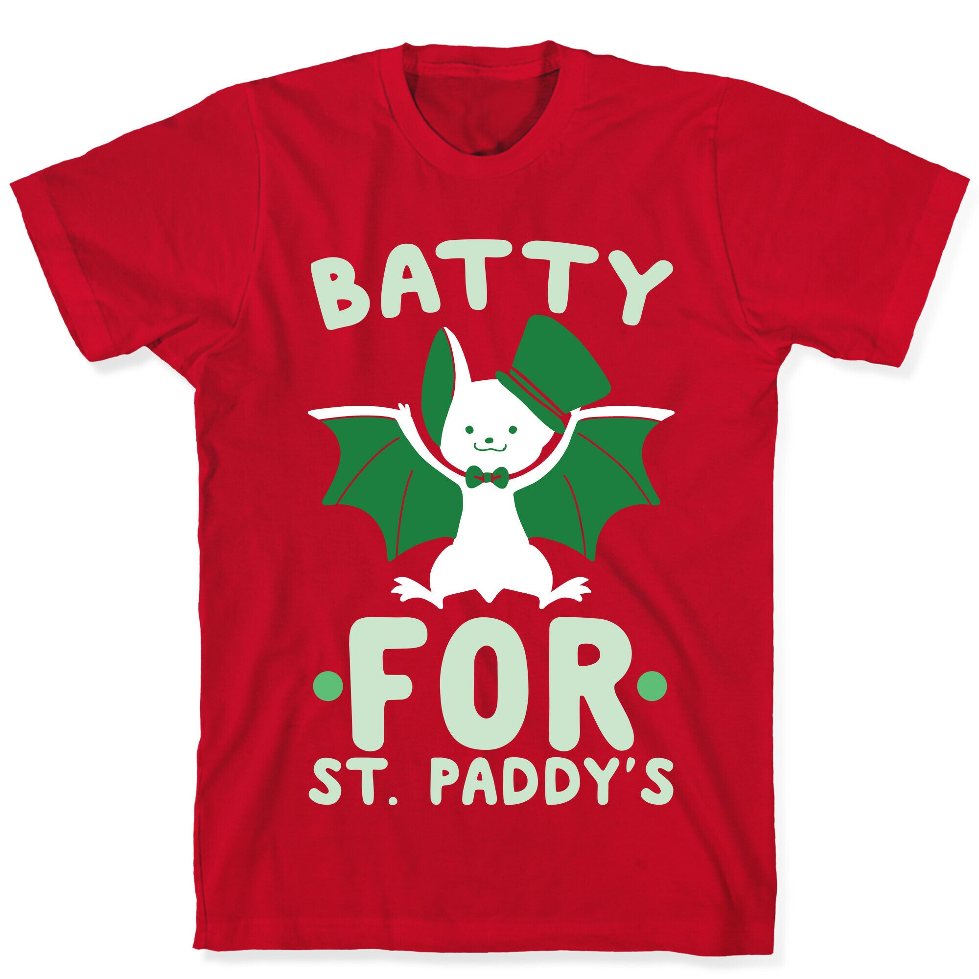 Batty for St. Paddy's T-Shirt